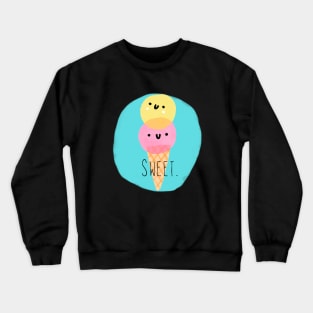 Sweet Crewneck Sweatshirt